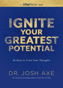 Ignite Your Greatest Potential