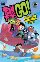 Teen Titans GO! Vol. 4: Smells Like Teen Titans Spirit-9781401273743