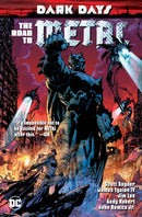 Dark Days: The Road To Metal-9781401287627