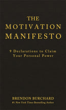 The Motivation Manifesto