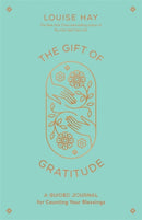 The Gift of Gratitude : A Guided Journal for Counting Your Blessings-9781401966874