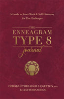 The Enneagram Type 8 Journal : A Guide to Inner Work & Self-Discovery for The Challenger-9781401979089