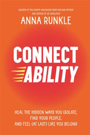 Connectability : Heal the Hidden Ways You Isolate, Find Your People, and Feel (At Last) Like You Belong-9781401979218