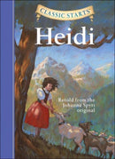 Classic Starts (R): Heidi : Retold from the Johanna Spyri Original-9781402736919