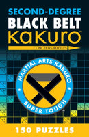 Second-Degree Black Belt Kakuro-9781402787973
