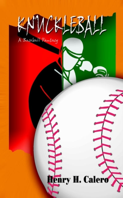 Knuckleball : A Baseball Fantasy-9781403380548