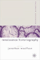Palgrave Advances in Renaissance Historiography-9781403912398