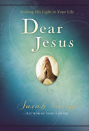 Dear Jesus, Padded Hardcover, with Full Scriptures : Seeking His Light in Your Life (A 120-Day Devotional)-9781404104952