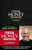 The Total Money Makeover Journal : A Guide for Financial Fitness-9781404110076