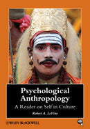 Psychological Anthropology : A Reader on Self in Culture-9781405105767