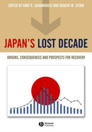 Japan's Lost Decade : Origins, Consequences and Prospects for Recovery-9781405119177