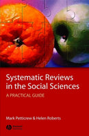 Systematic Reviews in the Social Sciences – A Practical Guide