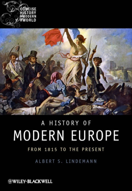 A History of Modern Europe : From 1815 to the Present-9781405121873