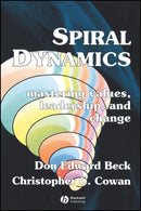 Spiral Dynamics : Mastering Values, Leadership and Change-9781405133562