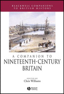A Companion to Nineteenth-Century Britain