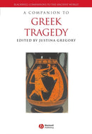 A Companion to Greek Tragedy-9781405175494
