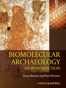 Biomolecular Archaeology : An Introduction-9781405179607