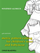 Metric Pattern Cutting for Children''s Wear and Babywear