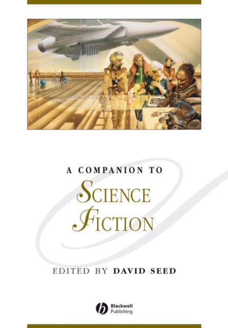A Companion to Science Fiction-9781405184373