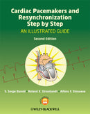 Cardiac Pacemakers and Resynchronization Step by Step : An Illustrated Guide-9781405186360