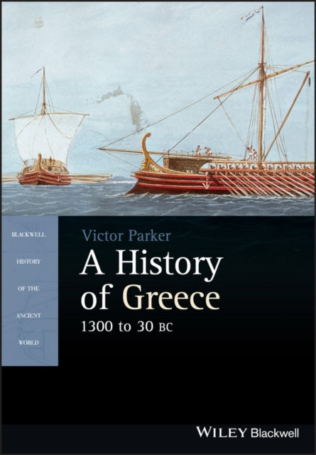 A History of Greece, 1300 to 30 BC-9781405190336