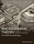 Photographic Theory : An Historical Anthology-9781405198639
