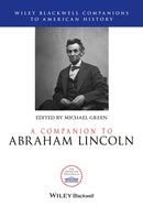 A Companion to Abraham Lincoln-9781405198974