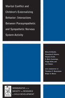 Marital Conflict and Children's Externalizing Behavior – Interactions Between Parasympathetic and Sympathetic Nervous System Activity