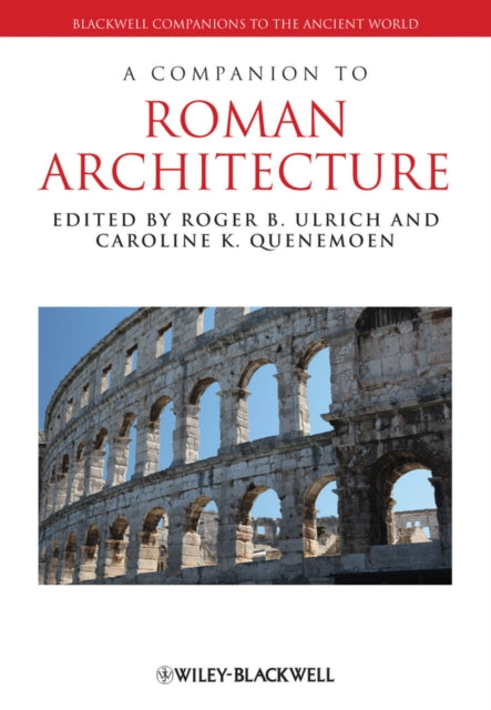 A Companion to Roman Architecture-9781405199643