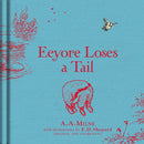 Winnie-the-Pooh: Eeyore Loses a Tail-9781405281355