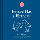 Winnie-the-Pooh: Eeyore Has A Birthday-9781405282949