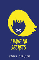 I HAVE NO SECRETS PB