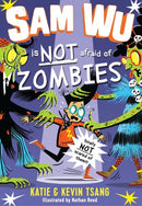 Sam Wu is Not Afraid of Zombies-9781405295727