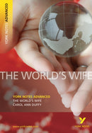 The "World''s Wife" by Carol Ann Duffy: everything you need to catch up, study and prepare for 2025 assessments and 2026 exams