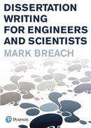 Dissertation Writing for Engineers and Scientists-9781405872782