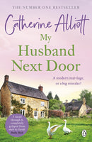 My Husband Next Door : The heartwarming and emotionally gripping novel from the Sunday Times bestselling author-9781405913928