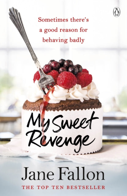 My Sweet Revenge : The deliciously fun and totally irresistible story of one woman's quest to get even-9781405917759