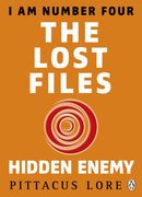 I Am Number Four: The Lost Files: Hidden Enemy-9781405919654