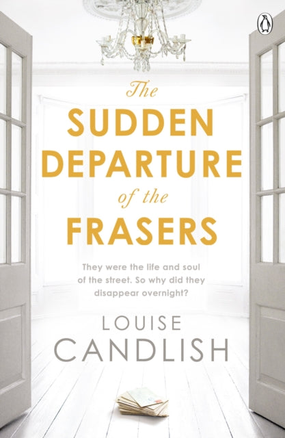 The Sudden Departure of the Frasers : From the author of ITV's Our House starring Martin Compston and Tuppence Middleton-9781405919845