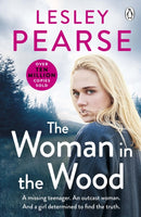 The Woman in the Wood : A missing teenager. An outcast woman. And a girl determined to find the truth . . . From the Sunday Times bestselling author-9781405921084