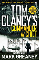 Tom Clancy's Commander-in-Chief : INSPIRATION FOR THE THRILLING AMAZON PRIME SERIES JACK RYAN-9781405922180
