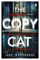 The Copycat : The gripping crime thriller you won't be able to put down-9781405922678