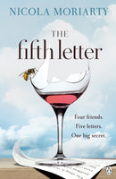 The Fifth Letter : A gripping novel of friendship and secrets from the bestselling author of The Ex-Girlfriend-9781405927079