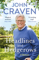 Headlines and Hedgerows : A Memoir-9781405932691