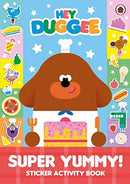 Hey Duggee: Super Yummy! : Sticker Activity Book-9781405940030
