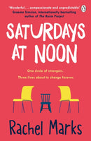Saturdays at Noon : An uplifting, emotional and unpredictable page-turner to make you smile-9781405940078