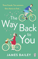 The Way Back To You : The funny and heart-warming story of long lost love and second chances-9781405945738