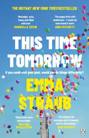 This Time Tomorrow : The tender and witty new novel from the New York Times bestselling author of All Adults Here-9781405946124