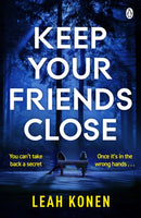 Keep Your Friends Close-9781405947534