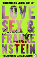 Love, Sex & Frankenstein-9781405949002
